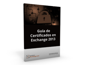 Guía de certificados en Exchange 2013