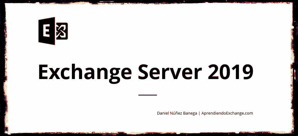 Cosas a saber sobre Exchange Server 2019