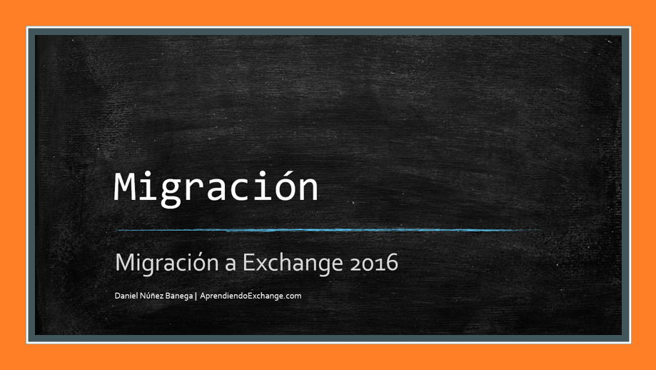 [NUEVO] – Migración de Exchange