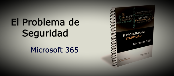 Microsoft 365 | El problema de seguridad